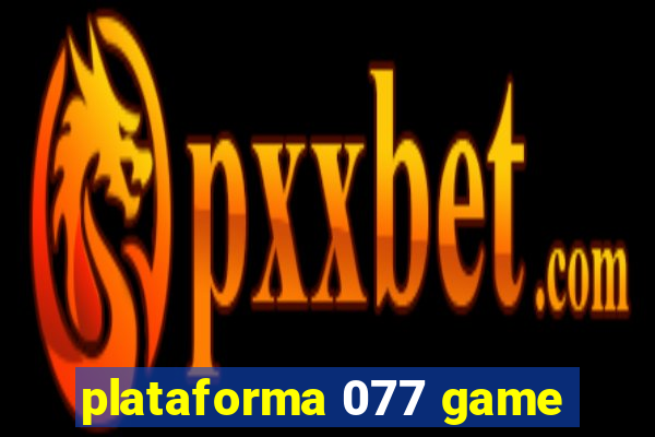 plataforma 077 game